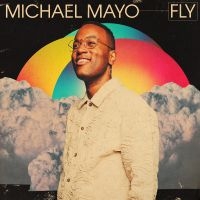 Michael Mayo - Fly in der Gruppe VINYL / Jazz bei Bengans Skivbutik AB (5574116)