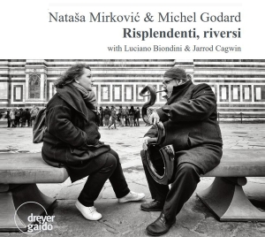 Natasa Mirkovic & Michel Godard - Risplendenti, Riversi in der Gruppe CD / Klassiskt bei Bengans Skivbutik AB (5574124)