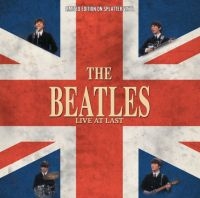Beatles - Live At Last (Splatter Vinyl) in der Gruppe VINYL / Pop-Rock bei Bengans Skivbutik AB (5574239)