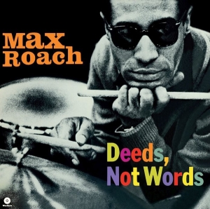 Max Roach - Deeds, Not Words in der Gruppe VINYL / Jazz bei Bengans Skivbutik AB (5574390)