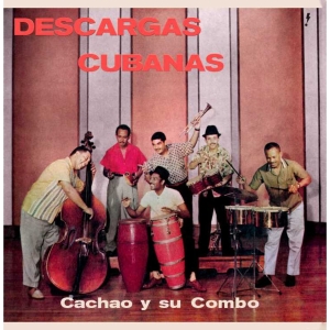 Cachao Y Su Combo - Descargas Cubanas in der Gruppe UNSERE TIPPS / Freitagsveröffentlichungen / 2025-01-10 bei Bengans Skivbutik AB (5574396)
