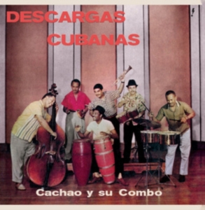 Cachao Y Su Combo - Descargas Cubanas in der Gruppe VINYL / Jazz bei Bengans Skivbutik AB (5574396)