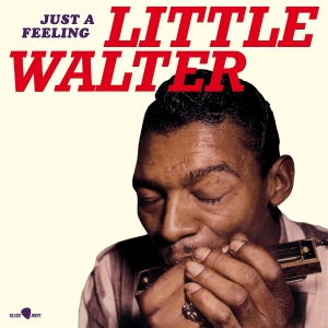 Little Walter - Just A Feeling in der Gruppe Övrigt /  bei Bengans Skivbutik AB (5574400)