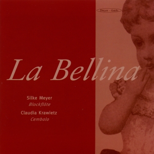 Silke Meyer Claudia Krawietz - La Bellina - Recorder & Harpsichord in der Gruppe CD / Klassiskt bei Bengans Skivbutik AB (5574414)