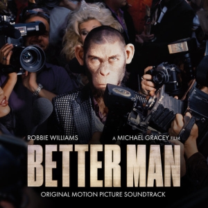 Williams Robbie - Better Man (Original Motion Picture Soundtrack) in der Gruppe UNSERE TIPPS / Freitagsveröffentlichungen / 2025-01-17 bei Bengans Skivbutik AB (5574544)