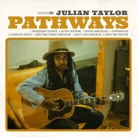 Taylor Julian - Pathways in der Gruppe CD / Svensk Folkmusik bei Bengans Skivbutik AB (5574576)