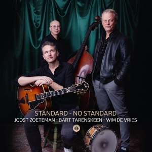 Joost Zoeteman & Bart Tarenskeen & Wim De Vries - Standard - No Standard in der Gruppe Övrigt /  bei Bengans Skivbutik AB (5574655)