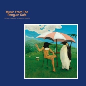 Penguin Cafe Orchestra - Music From The Penguin Cafe in der Gruppe UNSERE TIPPS / Freitagsveröffentlichungen / Freitag der 13 Dezember 2024 bei Bengans Skivbutik AB (5574695)