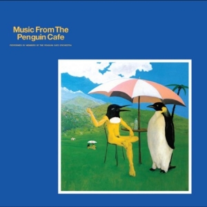 Penguin Cafe Orchestra - Music From The Penguin Cafe in der Gruppe UNSERE TIPPS / Freitagsveröffentlichungen / Freitag der 13 Dezember 2024 bei Bengans Skivbutik AB (5574695)