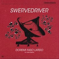 Swervedriver - Doremi Faso Latido in der Gruppe VINYL / Bestseller bei Bengans Skivbutik AB (5574800)