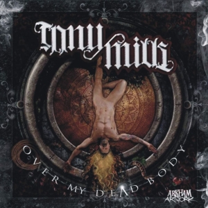 Tony Mills - Over My Dead Body in der Gruppe CD / Pop-Rock bei Bengans Skivbutik AB (5574823)