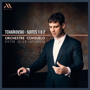 Orchestre Consuelo | Victor Julien-Laferriere - Tchaikovsky: Suites 1 & 2 in der Gruppe CD bei Bengans Skivbutik AB (5574860)