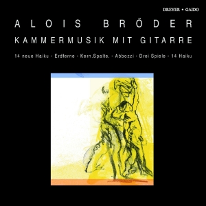 Alois Bröder - Chamber Music With Guitar in der Gruppe CD / Klassiskt bei Bengans Skivbutik AB (5574906)