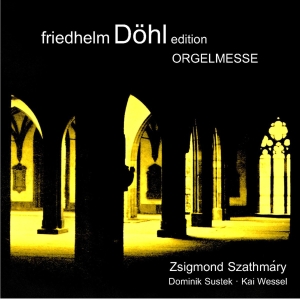 Friedhelm Döhl - Organ Mass in der Gruppe CD / Klassiskt bei Bengans Skivbutik AB (5574912)