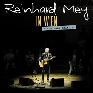 Reinhard Mey - In Wien - The Song Maker in der Gruppe CD / Pop-Rock bei Bengans Skivbutik AB (5574941)