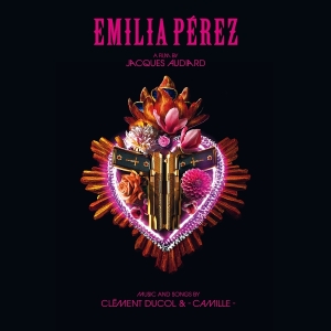 Clément Ducol Camille - Emilia Pérez (Original Motion Picture Soundtrack) in der Gruppe CD bei Bengans Skivbutik AB (5574956)