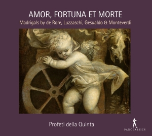 Profeti Della Quinta - Amor, Fortuna Et Morte - Madrigals in der Gruppe CD / Klassiskt bei Bengans Skivbutik AB (5575062)