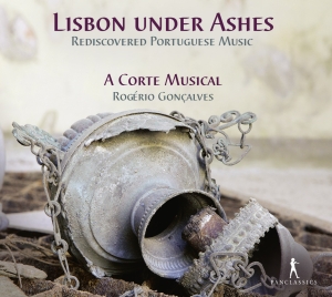 A Corte Musical Rogerio Goncalves - Lisbon Under Ashes - Rediscovered P in der Gruppe CD / Klassiskt bei Bengans Skivbutik AB (5575066)