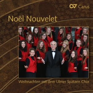 Ulmer Spatzen Chor - Noel Nouvelet - Christmas With The in der Gruppe CD / Klassiskt bei Bengans Skivbutik AB (5575091)