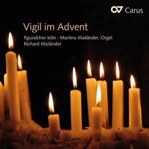 Figuralchor Köln - Vigil For Advent in der Gruppe CD / Klassiskt bei Bengans Skivbutik AB (5575093)