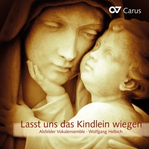 Alsfelder Vokalensemble - Lasst Uns Das Kindlein Wiegen - Mus in der Gruppe CD / Klassiskt bei Bengans Skivbutik AB (5575094)