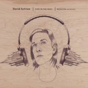 David Sylvian - Died In The Wool - Manafon Variatio in der Gruppe VINYL / Pop-Rock bei Bengans Skivbutik AB (5575273)
