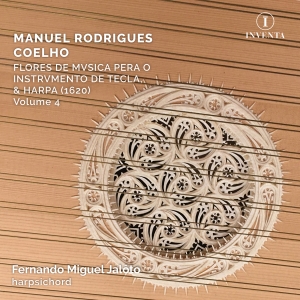 Manuel Rodrigues Coelho - Flores De Musica, Vol. 4 in der Gruppe UNSERE TIPPS / Freitagsveröffentlichungen / 2025-02-07 bei Bengans Skivbutik AB (5575279)