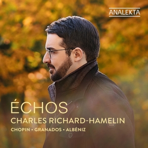 Charles Richard-Hamelin - Echos in der Gruppe UNSERE TIPPS / Freitagsveröffentlichungen / 2025-02-14 bei Bengans Skivbutik AB (5575302)