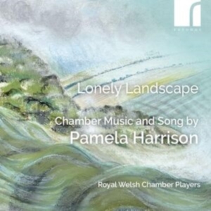 Pamela Harrison - Lonely Landscape - Chamber Music & in der Gruppe CD bei Bengans Skivbutik AB (5575435)