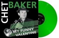 Baker Chet - My Funny Valentine (Green Vinyl Lp) in der Gruppe VINYL / Jazz bei Bengans Skivbutik AB (5575525)