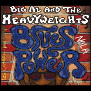 Big Al And The Heavyweights - Blues Power in der Gruppe CD / Blues bei Bengans Skivbutik AB (5575607)