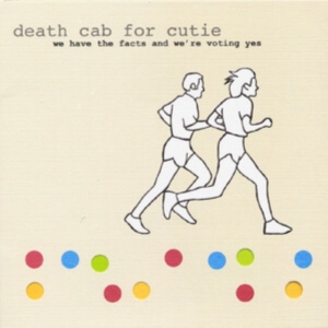 Death Cab For Cutie - We Have The Facts And We're Voting in der Gruppe VINYL / Pop-Rock bei Bengans Skivbutik AB (5575609)