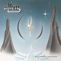 Alien - When Yesterday Comes Around in der Gruppe CD bei Bengans Skivbutik AB (5575632)