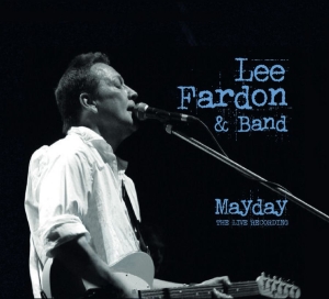 Lee Fardon & Band - Mayday The Live Recording in der Gruppe CD / Pop-Rock bei Bengans Skivbutik AB (5575643)
