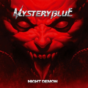 Mystery Blue - Night Demon (Digipack) in der Gruppe CD / Hårdrock bei Bengans Skivbutik AB (5575871)