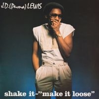 J. D. (Puma) Lewis - Shake It - Make It Loose in der Gruppe UNSERE TIPPS / Freitagsveröffentlichungen / 2025-01-10 bei Bengans Skivbutik AB (5575873)