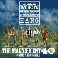 Men They Couldn't Hang - Magnificent 40 Vol 2 (2 Lp Vinyl) in der Gruppe VINYL / Pop-Rock bei Bengans Skivbutik AB (5575888)