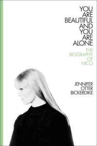 Nico/Jennifer Bickerdicke - The Biography Of Nico (You Are Beautiful..) in der Gruppe Labels /  bei Bengans Skivbutik AB (5575915)