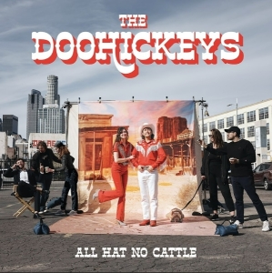 The Doohickeys - All Hat No Cattle in der Gruppe CD bei Bengans Skivbutik AB (5575919)