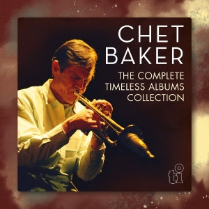 Chet Baker - The Complete Timeless Albums Collection in der Gruppe Övrigt /  bei Bengans Skivbutik AB (5575921)