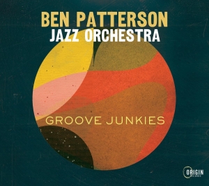 Ben Patterson Jazz Orchestra - Groove Junkies in der Gruppe CD / Jazz bei Bengans Skivbutik AB (5576044)