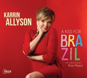 Karrin Allyson - A Kiss For Brazil in der Gruppe CD / Jazz bei Bengans Skivbutik AB (5576048)