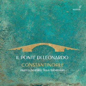 Constantinople - Il Ponte Di Leonardo in der Gruppe CD / Klassiskt bei Bengans Skivbutik AB (5576079)