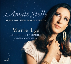 Marie Lys - Amate Stelle - Arias For Anna Maria in der Gruppe CD / Klassiskt bei Bengans Skivbutik AB (5576080)
