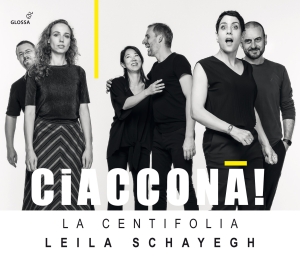 Leila Schayegh La Centifolia - Ciaccona! - Works By Bertali, Schme in der Gruppe CD / Klassiskt bei Bengans Skivbutik AB (5576081)