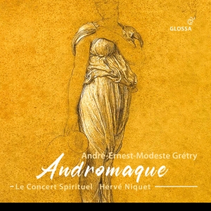Grétry A-E-M - Andromaque in der Gruppe CD bei Bengans Skivbutik AB (5576083)