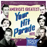 Various Artists - America's Greatest Your Hit Parade in der Gruppe CD / Pop-Rock bei Bengans Skivbutik AB (5576102)