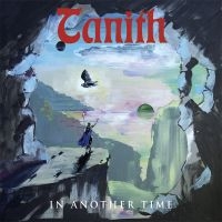 Tanith - In Another Time in der Gruppe CD / Hårdrock bei Bengans Skivbutik AB (5576267)