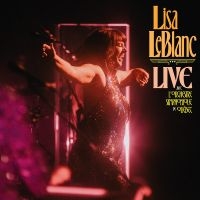 Leblanc Lisa - Live Avec L'orchestre Symphonique D in der Gruppe CD / Pop-Rock bei Bengans Skivbutik AB (5576369)
