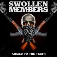 Swollen Members - Armed To The Teeth in der Gruppe UNSERE TIPPS / Freitagsveröffentlichungen / 2025-01-17 bei Bengans Skivbutik AB (5576405)